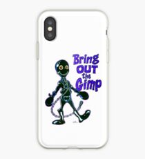 Bring Out the Gimp iPhone Case