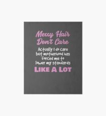 Messy Hair Quotes Wall Art Redbubble