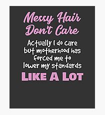 Messy Hair Quotes Wall Art Redbubble