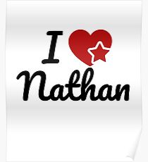 I love Nathan Artwork Poster