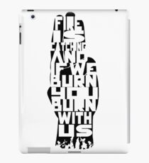 Fire is catching iPad Case/Skin