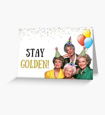 Stay Golden Birthday, meme greeting cards Greeting Card