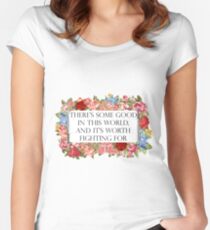 Good in this world Fitted Scoop T-Shirt