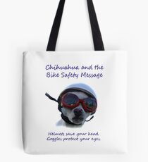 Chihuahua and the Bike Safety Message (Sticker Version 3 with White Background) Tote Bag