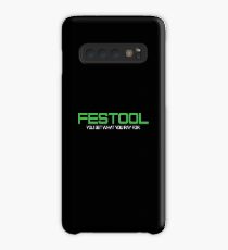 festool - you get what you pay for Case/Skin for Samsung Galaxy