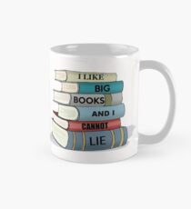 I LIKE BIG BOOKS AND I CANNOT LIE - Gifts for Book Lovers and Readers Classic Mug