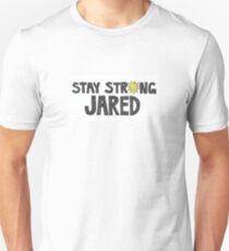 Stay Strong Jared Unisex T-Shirt