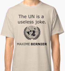 Max Bernier UN Useless Joke Classic T-Shirt
