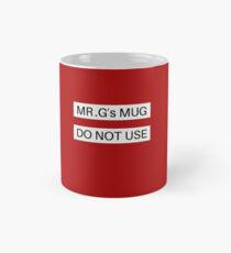 Mr G's Mug - DO NOT USE Classic Mug