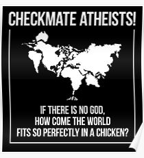 Lustiger atheistischer Entwurf. Schachmatt Atheisten, Huhn Poster