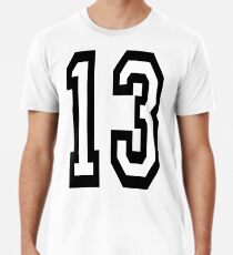 13, TEAM SPORTS, NUMBER 13, THIRTEEN, THIRTEENTH, ONE, THREE, Competition, Unlucky, Luck Men's Premium T-Shirt
