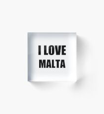 I Love Malta Funny Gift Idea Acrylic Block