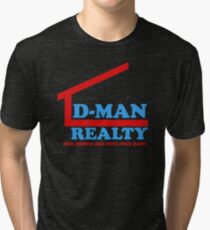 D-Man Realty Tri-blend T-Shirt