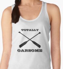 Totally Oarsome Women's Tank Top