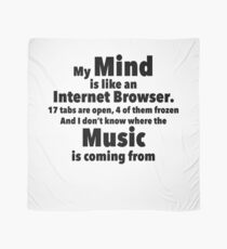 My Mind is like an Internet Browser Scarf