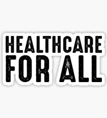 Healthcare For All Sticker Sticker