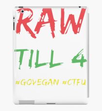 Raw Till 4 - White Outline iPad Case/Skin