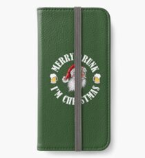 MERRY DRUNK I'M CHRISTMAS WV iPhone Wallet/Case/Skin