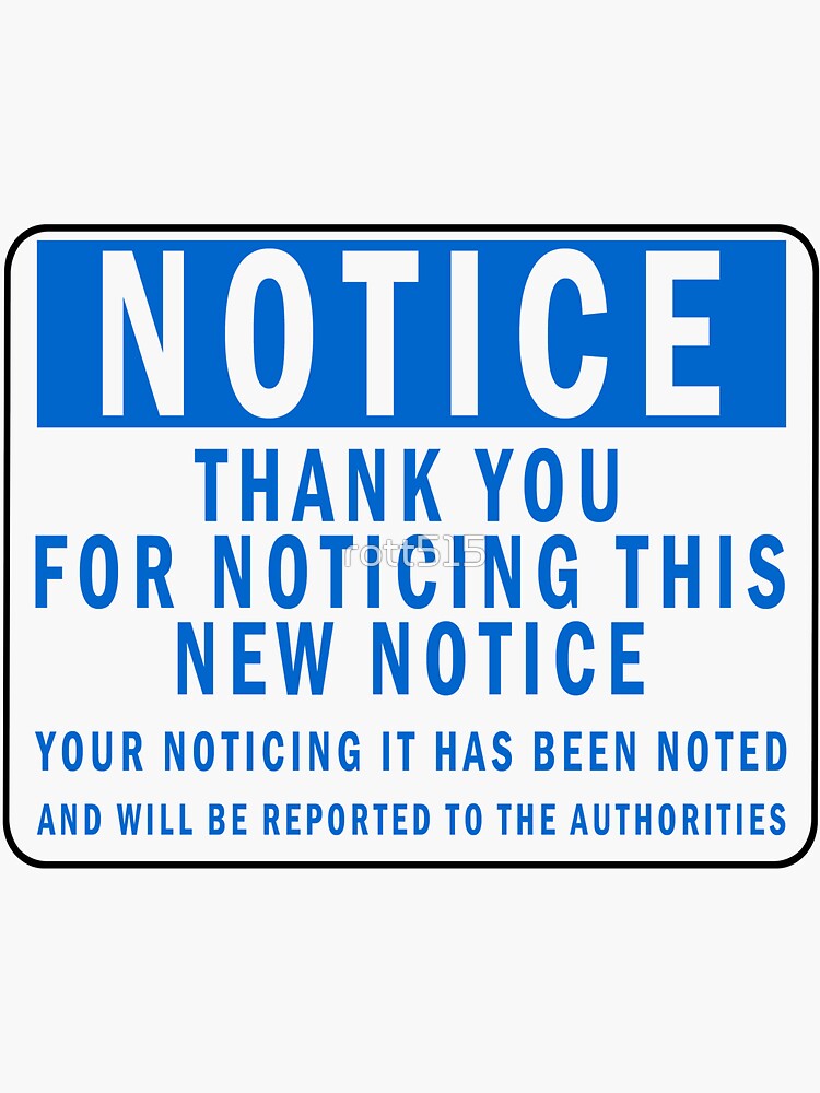 "Funny Notice" Sticker by rott515 Redbubble
