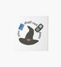 Gandalf you shall not pass Art Board