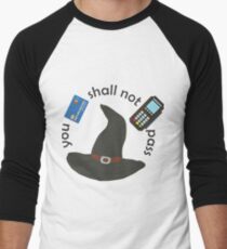 Gandalf you shall not pass Men's Baseball ¾ T-Shirt
