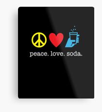 Peace Love Soda Metal Print
