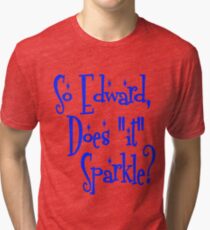 Edward, Does "It" Sparkle Twilight Tri-blend T-Shirt