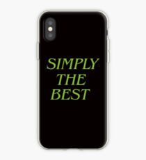 Simply The Best iPhone Case
