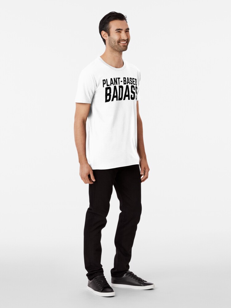 Alternate view of plant-based badass Premium T-Shirt