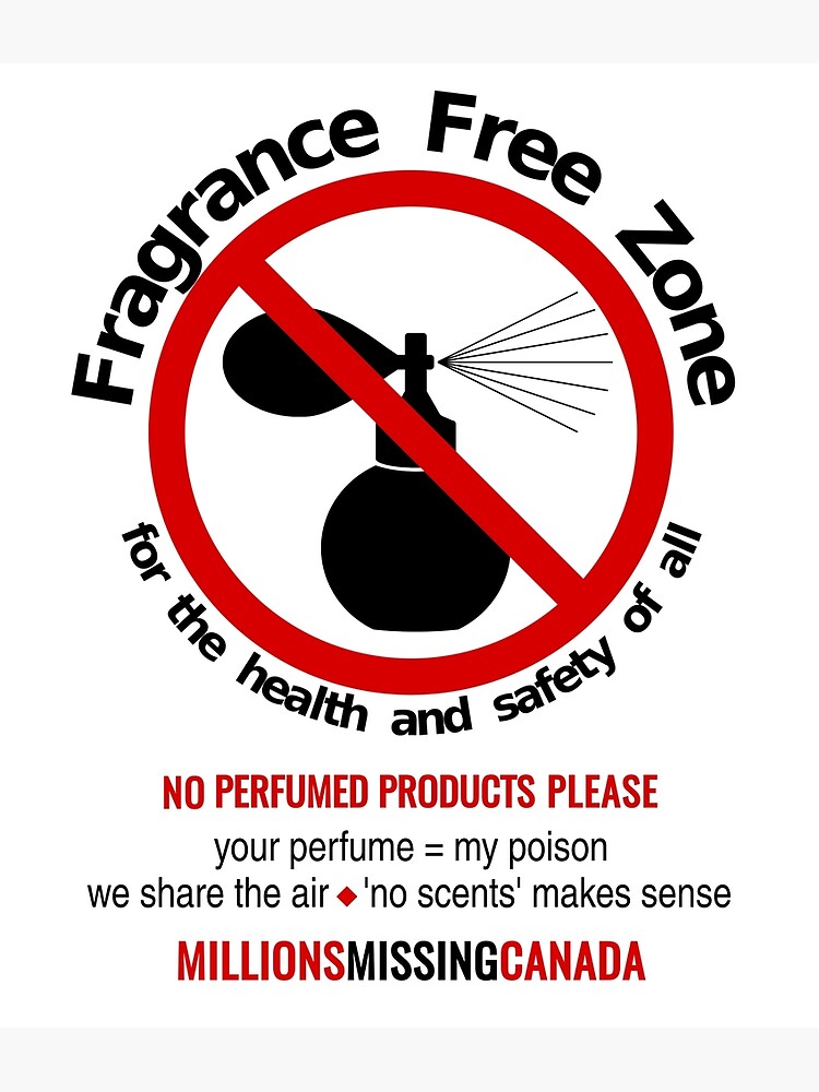 "Fragrance Free Zone" Poster by MillionMissCan | Redbubble