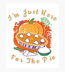 I'm Just Here For The Pumpkin Pie - Family Time Photographic Print