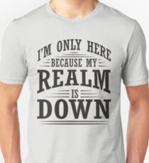 Camiseta ajustada Solo estoy aquí porque mi reino está abajo