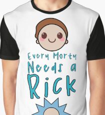 Every Morty Needs A Rick Graphic T-Shirt