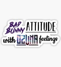 Bad Bunny Attitude with Ozuna Feelings Sticker