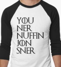 jon sner ners nuffin Men's Baseball ¾ T-Shirt