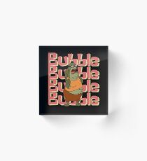 Bubble, Bubble, Bubble, Bubble, Bass. Acrylic Block