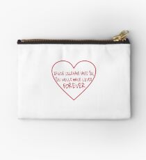If Love Could Have Saved You... Studio Pouch