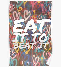 Eat It To Beat It Poster