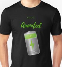 Fully Anointed Unisex T-Shirt
