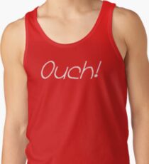 The Chad "Ouch!" Slogan Men's Tank Top
