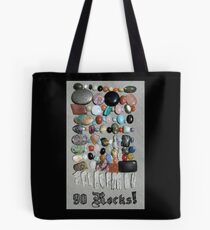 90 Rocks! Tote Bag