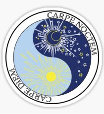 Carpe Diem AND Carpe Noctem Sticker