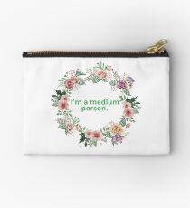 I'm a medium person Studio Pouch