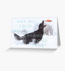 May all your holiday dreams come true Greeting Card