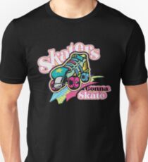 Skaters Gonna Skate Unisex T-Shirt