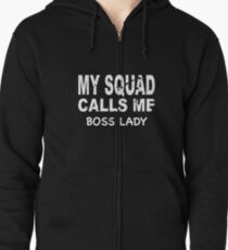 Meine Gruppe ruft mich Boss Lady T-Shirt Hoodie mit Reißverschluss
