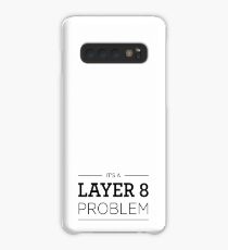 Schicht 8 Problem Hülle & Klebefolie für Samsung Galaxy