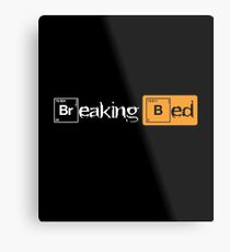 Breaking Bed Metal Print