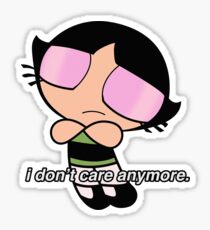 Powerpuff Buttercup "i don't care anymore" pout Sticker