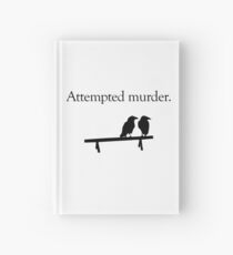 Attempted Murder Hardcover Journal